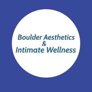 Boulder Aesthetics & Intimate Wellness Botox in Boulder, CO
